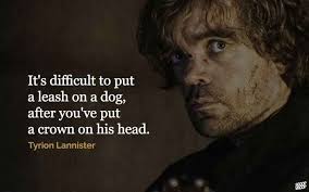 30 Unforgettable Quotes From Game Of Thrones That Share Wisdom About Life New Ideas Unforgettable Quotes Tupac Quotes Determination Quotes Inspiration