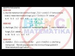 Berisi kumpulan soal matematika saintek yang lengkap banget untuk belajar sbmptn & simak ui. Sbmptn 2018 Tkd Saintek Matematika No 1 Maksimum Minimum Fungsi Trigonometri Kode 402 418 Dan 419 Youtube