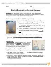 But how can you tell if a chemical change has occurred? Chemicalchangesse Mh Doc Name Date Student Exploration Chemical Changes Vocabulary Acid Base Catalyst Chemical Change Coefficient Conservation Of Course Hero