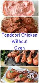 Tandoori Chicken Without Oven Indian Cooking Authentic Tandoori Chicken Recipe Indian Appetizers