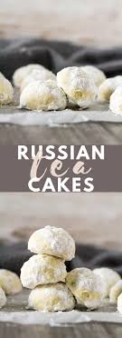 Fun facts about christmas in russia | paradise praises. Russian Tea Cakes Marsha S Baking Addiction