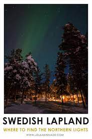 25 Northern Lights Photos From Swedish Lapland Northern Lights Photo Scandinavia Travel Japan Itinerary