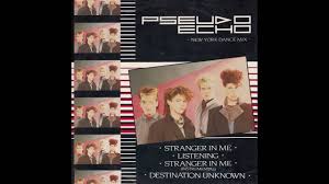 Pseudo Echo Stranger In Me Ny Dance Mix Emi Australia 1984 New York Dance Echo I Ny