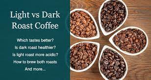 In addition, dark roast coffee can provide. Light Vs Dark Roast Coffee What Is The Difference And Which Is Best