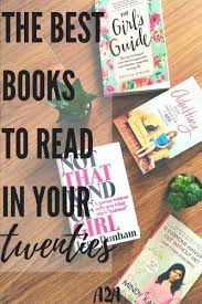 The Best Books To Read In Your Twenties Adjusting To Adulthood Best Books To Read Books Books To Read In Your 20s