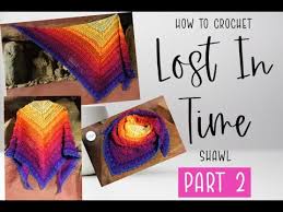 More images for lost in time sjaal haken » Part 2 Lost In Time Shawl Step By Step Crochet Tutorial R3 Youtube