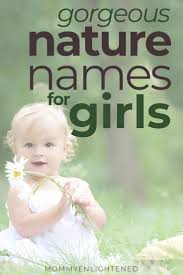 Looking For A Unique Nature Name For Girls Here Is A List Of Over 80 Name Ideas For Your Baby Girl Nature Names For Girls Nature Names Interesting Girl Names