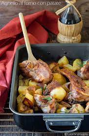 Agnello Al Forno Con Patate Ricette Patate Cucina Italiana