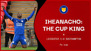 Leicester city striker kelechi iheanacho continued the fa cup celebrations by dancing to davido's song in the dressing room. Leicester 1 0 Southampton Savage Says The Fa Cup Loves Iheanacho