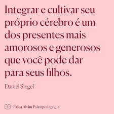 Frases inspiradoras sobre educação e filhos — Érica Alvim Psicopedagogia