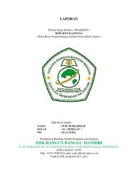 Contoh laporan pkl smk berbagai jurusan. Laporan Pkl Smk Tkj