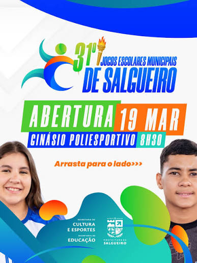 31º JOGOS ESCOLARES MUNICIPAIS DE SALGUEIRO 🏆 A abertura será no dia 19/03, às 8h30, no Ginásio Poliesportivo. Vai ser um grande momento de celebração do esporte, da juventude e do talento