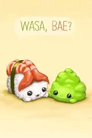 Wasa Bae Wasabi Sushi More Food Puns Funny Food Puns Sushi Drawing