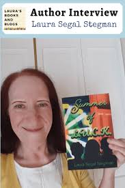 Summer of L.U.C.K. by Laura Segal Stegman Author Interview