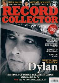 UK Record Collector Magazine APRIL 2019: BOB DYLAN COVER STORY Mark Ho