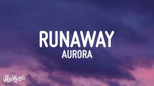 Aurora Runaway Lyrics Youtube