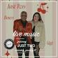 Live Music featuring Just Two