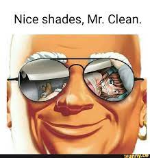 Nice Shades Mr Clean