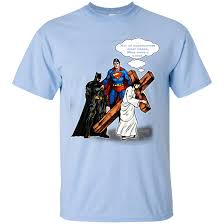 Christian Jesus T Shirts Batman Superman Not All Superheroes Wear Capes Mine Wore A Cross Hoodies Sweatshirts For The Kids