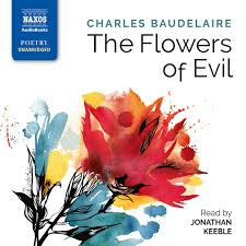 Maybe you would like to learn more about one of these? Flowers Of Evil The Unabridged Naxos Audiobooks