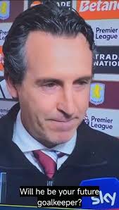 Unai Emery: “What's the reason for Martínez's absence? Marco Bizot. Where  is Martínez? Marco Bizot. Will he (Martínez) be your future goalkeeper?  Marco Bizot !!! Unai Looked pissed (angry) 👀 I'd say