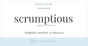Word Of The Day Scrumptious Words Uncommon Words Word Of The Day