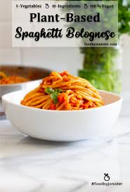 Plant Based Spaghetti Bolognese Foodbyjonister Recipe In 2020 Spaghetti Bolognese Bolognese Stuffed Peppers