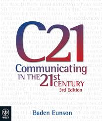 C21 Communicating in the 21st Century, 3rd Edition