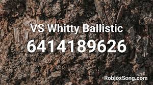 Loud boombox codes can offer you many choices to save money thanks to 11 active results. Vs Whitty Ballistic Roblox Id Roblox Music Codes