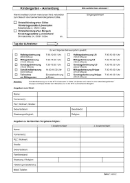 Da die plätze für das kommende kindergartenjahr bereits im januar oder februar verteilt werden, ist es unbedingt notwendig, dass deine anmeldung schon zum ende des vorausgehenden kalenderjahres in der einrichtung oder bei der gemeinde / jugendamt eingeht. Formular Kindergarten Anmeldung Gemeinde Colbe