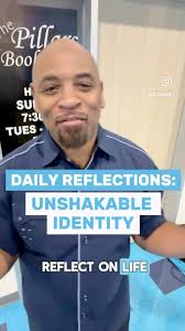 Daily Reflection: Unshakable Identity , Scripture Reference: Hebrews 12:28,  #dailyreflection #devotional #identity