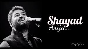 Shayad Song Lyrics Arijit Singh Youtube Jika ini kurang cocok silahkan pilih hasil yang ada dibawah ini. shayad song lyrics arijit singh
