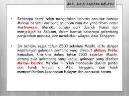 Bagaimanapun terdapat beberapa bukti sejarah yang cuba mengaitkan. Asal Usul Bahasa Melayu