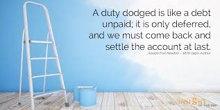 Procrastination To Be Dealt With In Short Order Motivational Quotes Debt Quote Inspirational Quotes