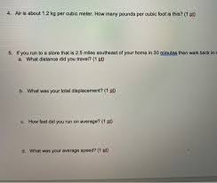 Specific gram per cubic centimeter to pound per cubic foot conversion results. Solved 4 Air Is About 1 2 Kg Per Cubic Meter How Many P Chegg Com