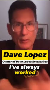Dave Lopez, Owner of Dave Lopez Enterprise, spills the beans