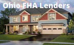 Ohio FHA Lenders - Ohio FHA Loan Requirements 2026 - FHA Lenders