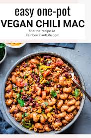Amazing One Pot Vegan Chili Mac Rainbow Plant Life Recipe Easy Healthy Recipes Healthy Dinner Recipes Easy Vegan Instant Pot Recipes
