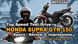 Honda Supra Gtr 150 Test Drive Specs Review Impressions Motojah Youtube