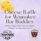 Cheese Raffle for Waunakee Bar Buddies event in Dane, WI