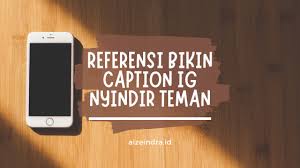 Check spelling or type a new query. 160 Caption Nyindir Teman Supaya Sahabat Tersadar