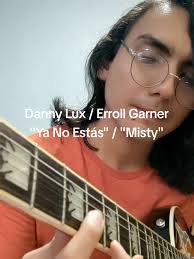 Danny Lux Singing Misty