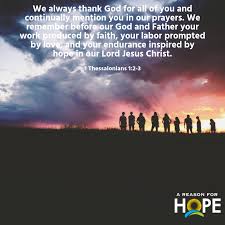 If ever there were a time to pray without ceasing, 2020 is it. 1 Thessalonians 1 2 3 A Reason For Hope With Don Patterson