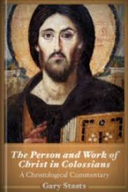 The Person and Work of Christ in Colossians: A Christological Commentary