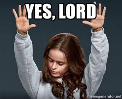 Yes Lord Memes