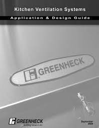 Appendicitis treatment home treatment for appendicitis include green gram, vegetables, whole wheat, ginger, dandelion, fenugreek, and turmeric. Kitchen Ventilation Systems Application Design Guide Greenheck