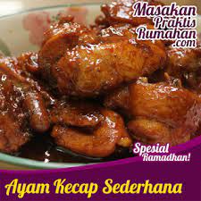 Ayam Kecap Manis Resep Masakan Praktis Rumahan Indonesia Sederhana Resep Ayam Resep Masakan Resep Sayap Ayam