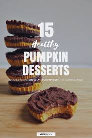 Crustless pumpkin pie {reader favorite}. 15 Healthy Pumpkin Desserts You Ll Want To Make Yuri Elkaim