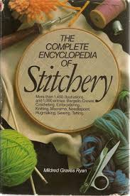 The Complete Encyclopedia of Stitchery by Mildred Graves Ryan