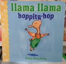Llama Llama Hoppity Hop By Anna Dewdney Toddler Books Board Books Llama Llama Books
